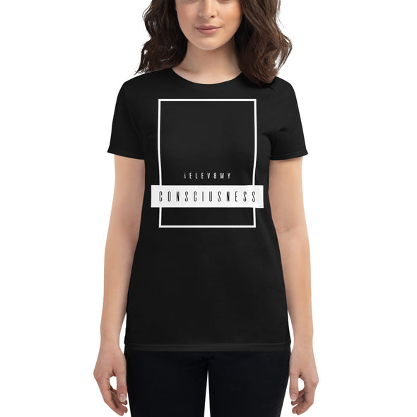 Consciusness Women's Short Sleeve T-shirt