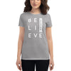 Believe Women's Short Sleeve T-shirt