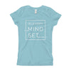 Mindset Girl's T-Shirt