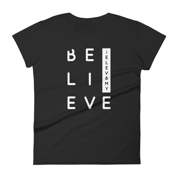 Believe Women's Short Sleeve T-shirt
