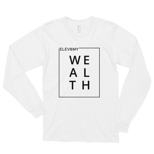 Wealth Long Sleeve T-shirt