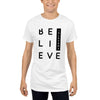 Believe  Long Body Urban Tee